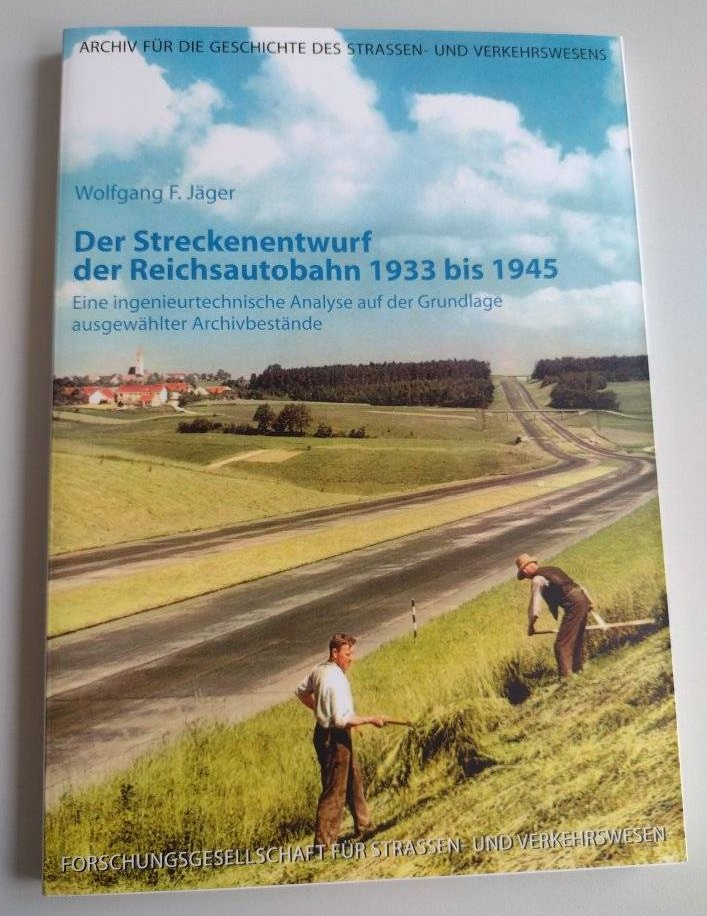 Wolfgang F.
          Jger - Der Streckenentwurf der Reichsautobahn 1933-1945